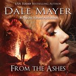 From the Ashes : Psychic Visions cover image