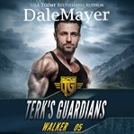 Walker : Terk's Guardians cover image