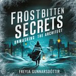 Frostbitten Secrets cover image