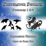 Silverspun Stories : Volumes 1 & 2 cover image