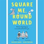 Square Me, Round World cover image