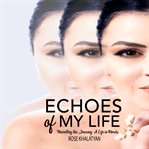 Echoes of My Life cover image