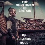 The Northmen in Britain cover image