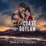 Her Wild Coast Outlaw cover image