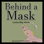 Behind a Mask cover image