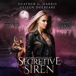 The Vampire and the Case of the Secretive Siren cover image