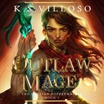 Outlaw Mage cover image