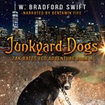 Junkyard Dogs cover image