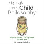 The Push for a Child Philosophy cover image