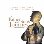 A Father and Son's Journey : 11 Life Lessons cover image