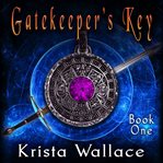 Gatekeeper's Key cover image