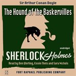 The Hound of the Baskervilles : Sherlock Holmes Mystery cover image
