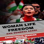 Woman Life Freedom cover image