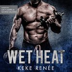 Wet Heat cover image