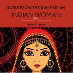 Dates From the Diary of an Indian Woman cover image