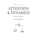 Attention & Dynamics cover image