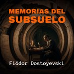 Memorias del Subsuelo cover image