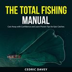 The Total Fishing Manual cover image