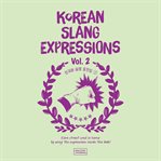 Korean Slang Expressions Volume 2 cover image