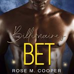 The Billionaire's Bet cover image