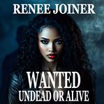 Wanted Undead or Alive cover image