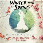 Winter Into Spring cover image
