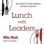 Lunch With Leaders cover image