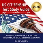 US Citizenship Test Study Guide cover image