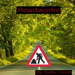 Roadworks cover image