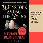 Weinstock Among the Dying cover image