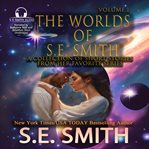 The Worlds of S.E. Smith Volume 1 cover image