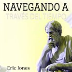 Navegando a Través Del Tiempo cover image