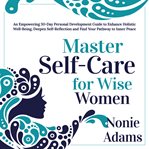 Master Self-Care for Wise Women cover image
