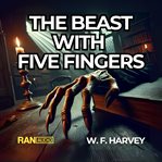 The Beast With Five Fingers cover image