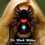 Dr. Black Widow cover image