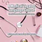 A Medical Tagalog Language Course cover image