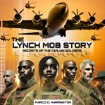 The Lynch Mob Story cover image
