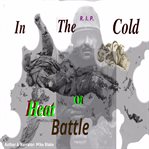 In the Cold Heat of Battle cover image