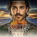 The Unexpected Escape cover image