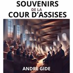 Souvenirs de la cour d'assises cover image
