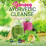 Spring Ayurvedic Cleanse cover image