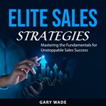 Elite Sales Strategies cover image