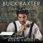 Buck Baxter, Love Detective cover image