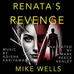 Renata's Revenge: They. Picked. The. Wrong. Girl cover image