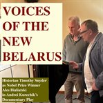 Voices of the New Belarus cover image