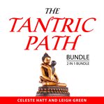 The Tantric Path Bundle, 2 in 1 Bundle cover image