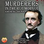 Murderers in the rue morgue cover image