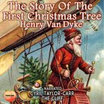 The story of the first christmas tree cover image