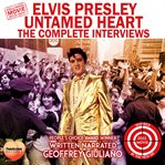 Elvis presley untamed heart cover image