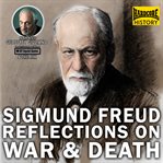 Sigmund freud reflections on war & death cover image